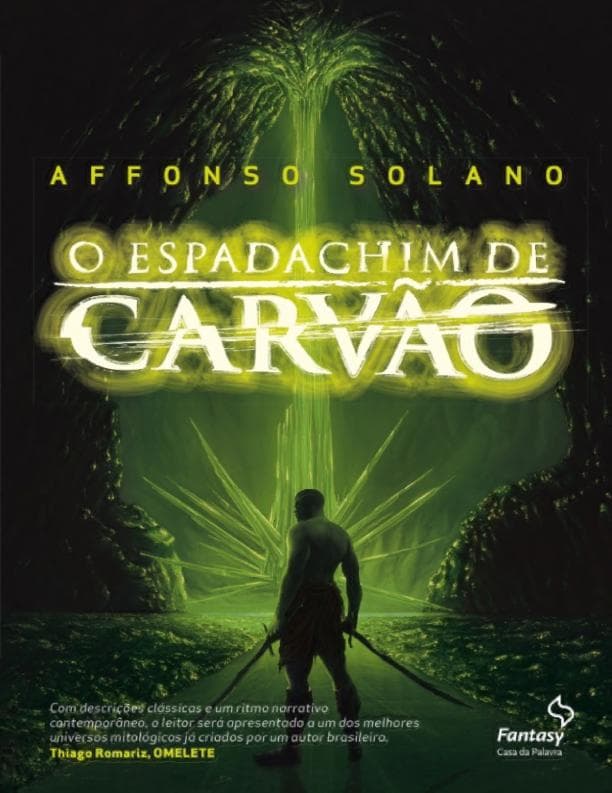 Resumo Avançado: O Espadachim de Carvão - Affonso Solano