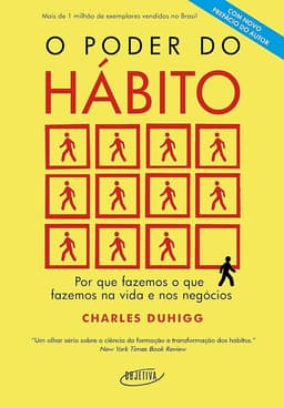 Resumo de 'O Poder do Hábito' por Charles Duhigg: Como Transformar Comportamentos